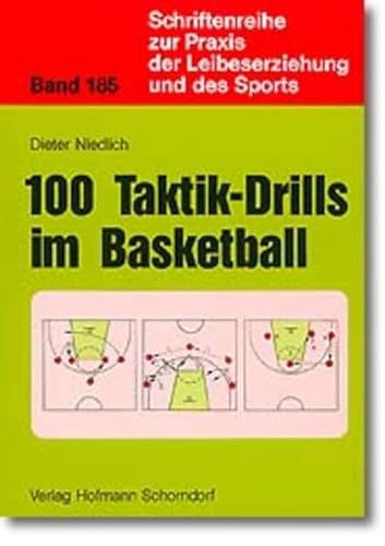 9783778098516: Hundert Taktik- Drills im Basketball. (Lernmaterialien)