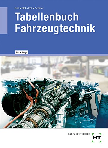 Tabellenbuch Kraftfahrtechnik - Gundobald Hamm