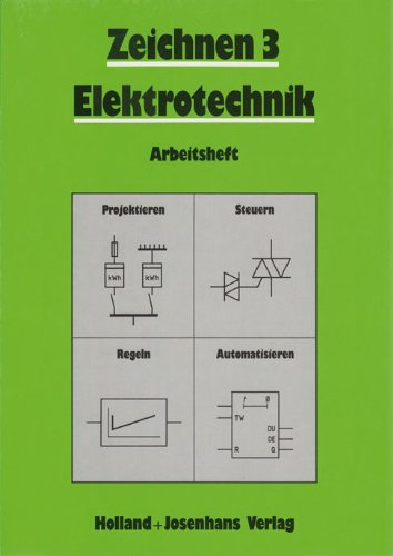 Zeichnen 3. Elektrotechnik. Arbeitsheft. - Wolfgang Zehrt