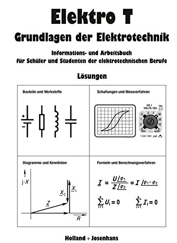 Elektro T, Grundlagen der Elektrotechnik, Lösungen - Bieneck, Wolfgang