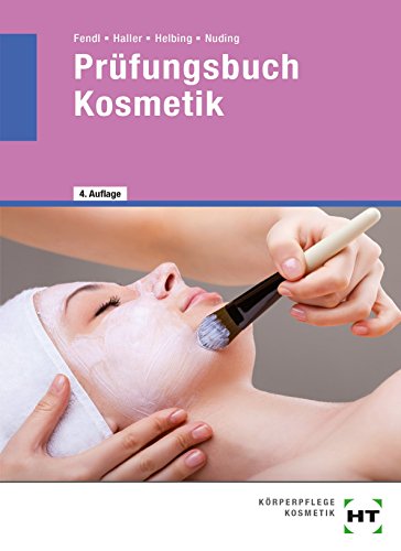 Stock image for Prfungsbuch Kosmetik: Fragen und Antworten for sale by medimops