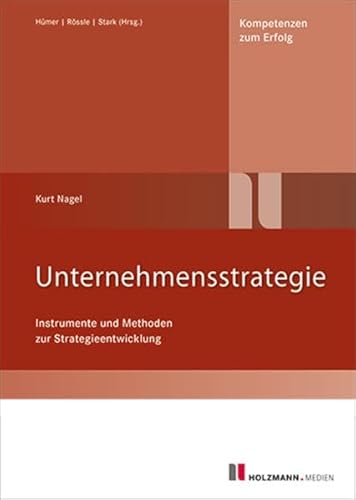 Beispielbild fr Unternehmensstrategie: Instrumente und Methoden zur Strategieentwicklung zum Verkauf von medimops