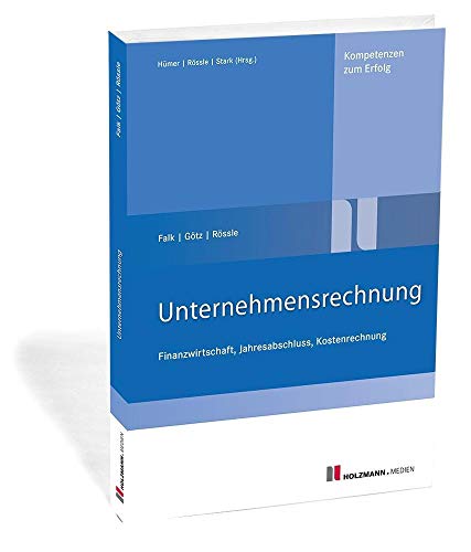 Stock image for Unternehmensrechnung: Finanzwirtschaft, Jahresabschluss, Kostenrechnung for sale by medimops