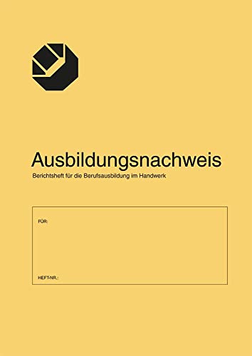 Beispielbild fr Ausbildungsnachweis/Berichtsheft fr die Berufsausbildung im Handwerk zum Verkauf von Blackwell's