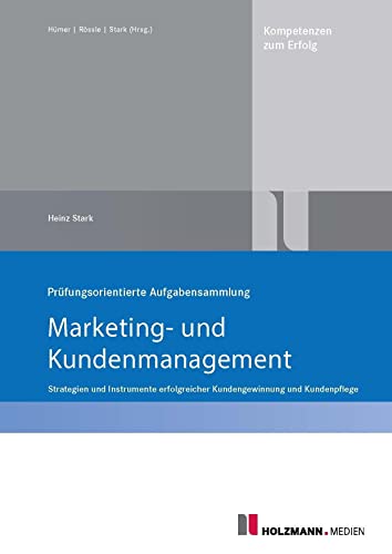 Stock image for Prfungsorientierte Aufgabensammlung "Marketing und Kundenmanagement" for sale by GreatBookPrices