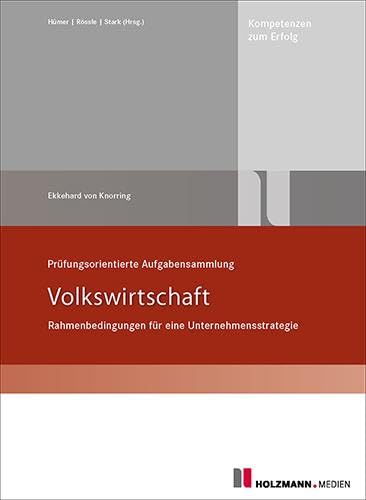 Beispielbild fr Prfungsorientierte Aufgabensammlung Volkswirtschaft zum Verkauf von GreatBookPrices