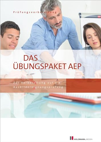 Stock image for Das bungspaket zur Ausbildereignungsprfung - Variante 1 + 2 for sale by GreatBookPrices