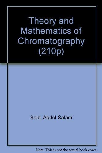Imagen de archivo de Theory and Mathematics of Chromatography (210p) a la venta por Cotswold Rare Books