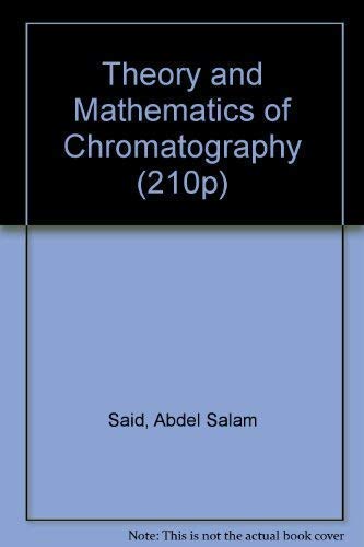 Stock image for Theory and Mathematics of Chromatography (210P) for sale by Phatpocket Limited