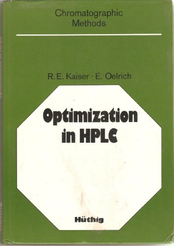 Beispielbild fr Optimization in HPLC: Part 1 Correct Evaluation - Physical, Chemical and Mechanical Optimization. Part 2 Separation Cassettes for HPLC-technology and Applications zum Verkauf von HPB-Red