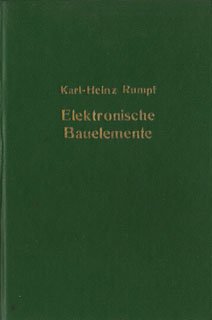 Beispielbild fr Tausend Begriffe fr den Praktiker: Elektronische Bauelemente zum Verkauf von Antiquariat Bookfarm