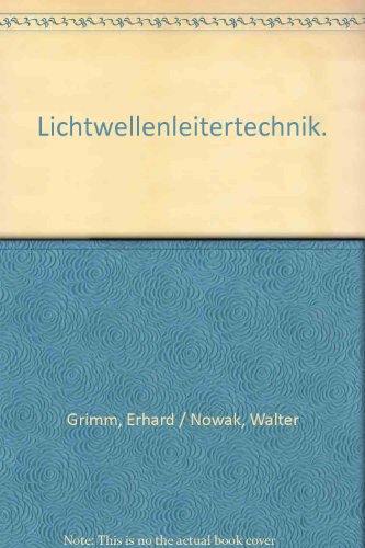 Imagen de archivo de Lichtwellenleitertechnik a la venta por medimops