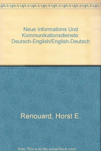 9783778518014: Neue Informations Und Kommunikationsdienste: Deutsch-English/English-Deutsch