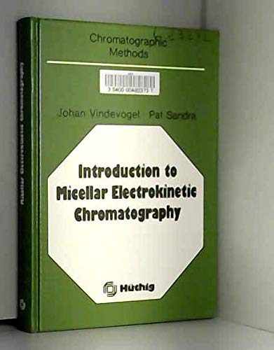 Beispielbild fr Introduction to Micellar Electrokinetic Chromatography zum Verkauf von Hawking Books