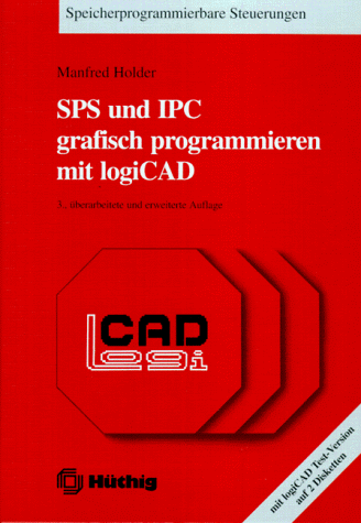 Beispielbild fr SPS und PCI grafisch programmieren mit LogiCAD zum Verkauf von NEPO UG