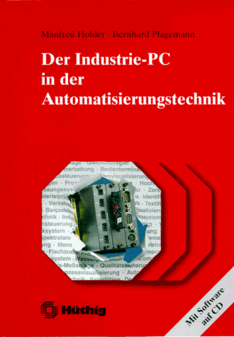 Beispielbild fr Der Industrie-PC in der Automatisierungstechnik zum Verkauf von Antiquariat Bookfarm