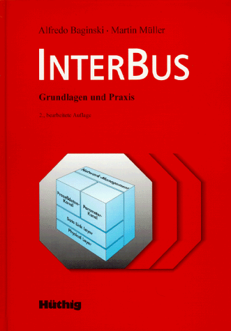 9783778524718: INTERBUS. Grundlagen und Praxis - Baginski, Alfredo