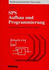 Stock image for SPS Aufbau und Programmierung. for sale by Buchpark
