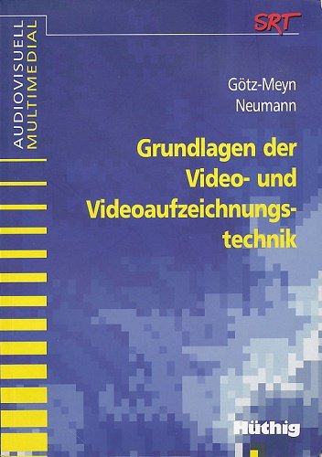 Stock image for Grundlagen der Video- und Videoaufzeichnungstechnik. for sale by Buchpark