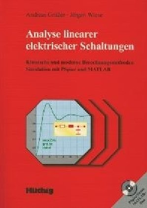 Beispielbild fr Analyse linearer elektrischer Schaltungen Klassische und moderne Berechnungsmethoden zum Verkauf von Buchpark