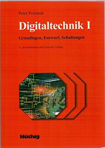 Beispielbild fr Digitaltechnik / Grundlagen, Entwurf, Schaltungen zum Verkauf von Buchpark