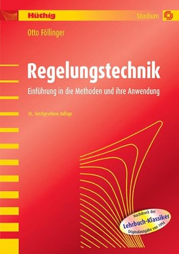 9783778529706: Regelungstechnik: Einfhrung in die Methoden und ihre Anwendung