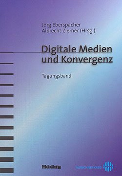 Stock image for Digitale Medien und Konvergenz for sale by Buchpark