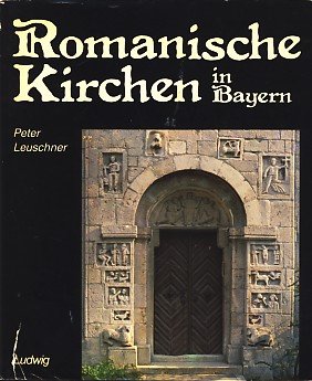 Beispielbild fr Romanische Kirchen in Bayern zum Verkauf von medimops
