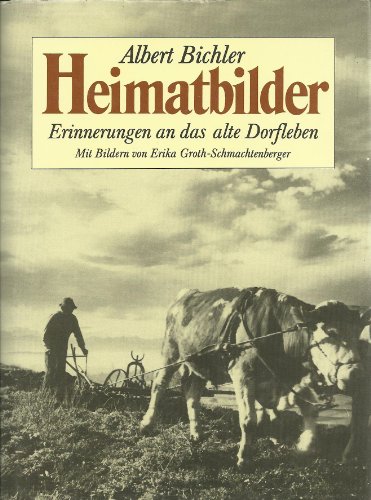 Stock image for Heimatbilder. Erinnerungen an das alte Dorfleben for sale by medimops