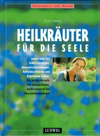 Beispielbild fr Heilkruter fr die Seele zum Verkauf von medimops