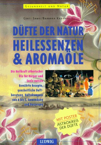 Beispielbild fr Dfte der Natur. Heilessenzen und Aromale - Die Heilkraft therischer le fr Krper und Seele nutzen zum Verkauf von medimops