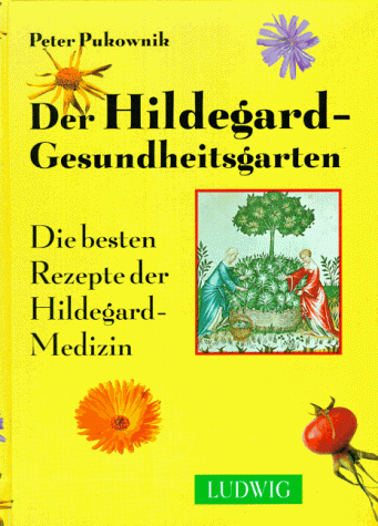 9783778735817: Der Hildegard-Gesundheitsgarten