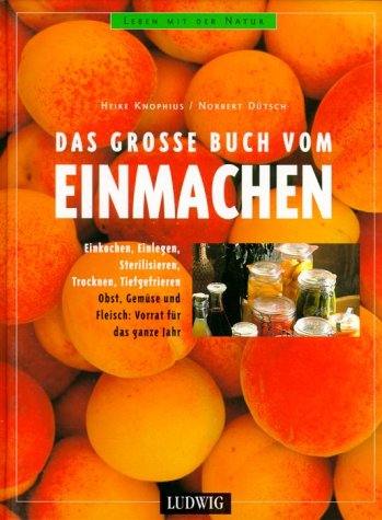 Stock image for Das groe Buch vom Einmachen for sale by medimops