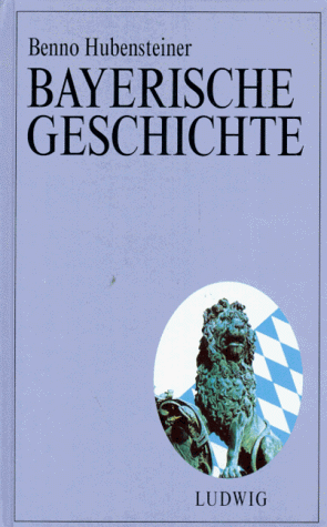 9783778736319: Bayerische Geschichte: Staat und Volk - Kunst und Kultur