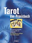 Imagen de archivo de Tarot, das Praxisbuch a la venta por medimops
