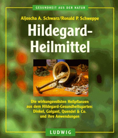Beispielbild fr Hildegard- Heilmittel. Die wirkungsvollsten Heilpflanzen aus dem Hildegard-Gesundheitsgarten - Dinkel, Galgnat, Quendel & Co. und Ihre Anwendungen zum Verkauf von medimops