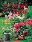 Beispielbild fr Garten-Liebe. Erfolgreich Grtnern leicht gemacht. Alles ber Rasenpflege, Nutz- und Ziergarten, Kruter, Ntzlinge und Schdlinge, Gartenpflege und -anlage. zum Verkauf von Antiquariat Olaf Drescher