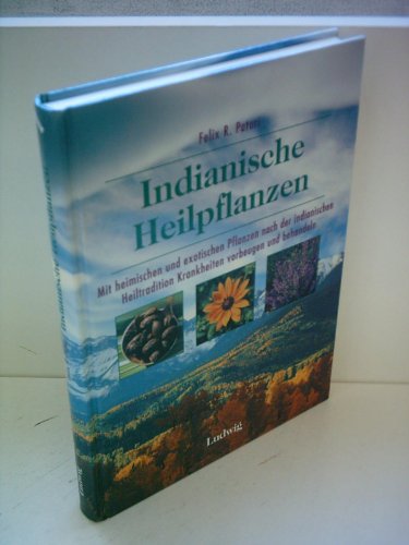 Indianische Heilpflanzen