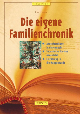 Beispielbild fr Die eigene Familienchronik zum Verkauf von medimops