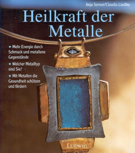 Beispielbild fr Heilkraft der Metalle zum Verkauf von Versandantiquariat Dirk Buchholz