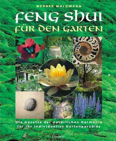 Beispielbild fr Feng Shui fr den Garten zum Verkauf von Versandantiquariat Felix Mcke