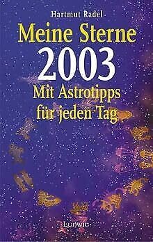 Beispielbild fr Kalender, Meine Sterne, Tag fr Tag 2003 zum Verkauf von medimops