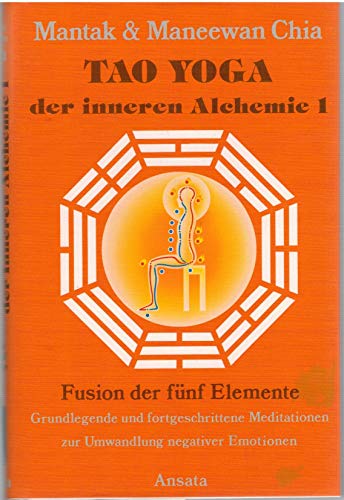 Beispielbild fr Tao Yoga der inneren Alchemie Chia, Mantak and Chia, Maneewan zum Verkauf von BUCHSERVICE / ANTIQUARIAT Lars Lutzer