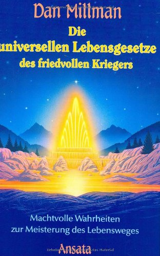 Beispielbild fr Die universellen Lebensgesetze des friedvollen Kriegers zum Verkauf von medimops