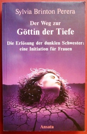 Der Weg zur Göttin der Tiefe - Perera, Sylvia Brinton,Brinton Perera, Sylvia