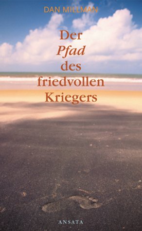 Stock image for Der Pfad des friedvollen Kriegers for sale by medimops