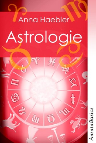 Stock image for Astrologie: Ansata Basics Haebler, Anna for sale by tomsshop.eu