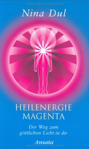 Imagen de archivo de Heilenergie Magenta: Der Weg zum gttlichen Licht in dir a la venta por medimops