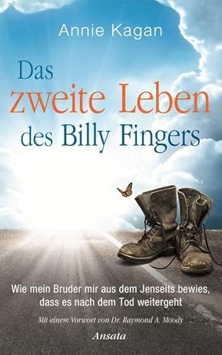 Beispielbild fr Das zweite Leben des Billy Fingers: Wie mein Bruder mir aus dem Jenseits bewies, dass es nach dem Tod weitergeht zum Verkauf von medimops