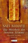 9783778780138: Die Weisheit der inneren Stimme. Vertrauen Sie Ihrer Intuition (Livre en allemand)